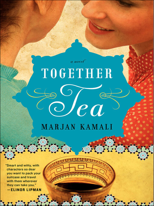 Title details for Together Tea by Marjan Kamali - Wait list